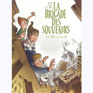 La brigade des souvenirs : Tome 1, La lettre de Toinette