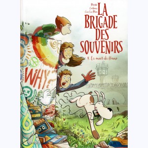 La brigade des souvenirs : Tome 4, Le mur de Hans