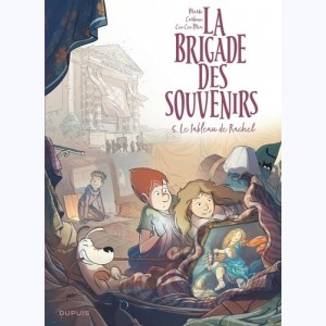 La brigade des souvenirs : Tome 5, Le tableau de Rachel