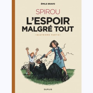 Le Spirou de ... : Tome 22, L'Espoir malgré tout - Quatrième partie