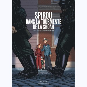 Le Spirou de ... : Tome 24, Spirou dans la tourmente de la shoah