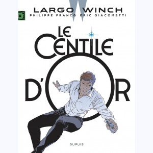 Largo Winch : Tome 24, Le Centile d'or : 