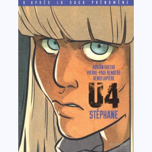 U4 : Tome 3, Stéphane