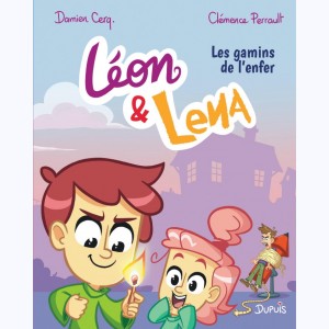 Léon & Lena : Tome 1, Les gamins de l'enfer