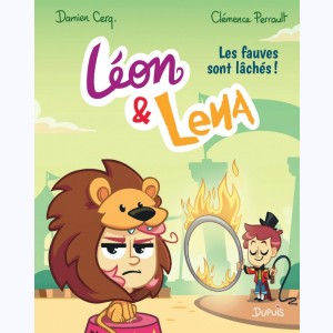 Léon & Lena : Tome 2, Les fauves sont lâchés !