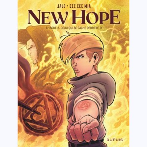 New Hope : Tome 2, Celui qui se cache derrière Pi