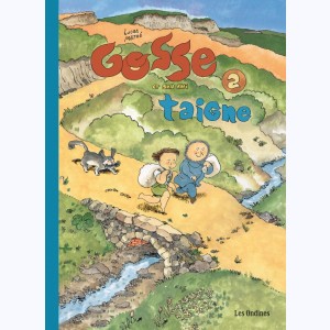 Gosse : Tome 2, Gosse et son ami Taigne