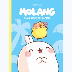 Molang : Tome 2, Grand soleil sur l'amitié