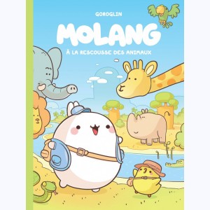 Molang : Tome 5, À la rescousse des animaux