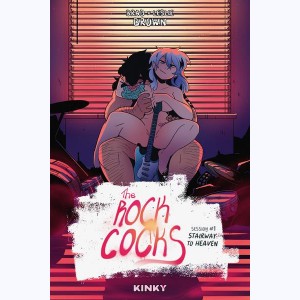 The Rock Cocks : Tome 1, Stairway to heaven