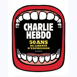 Charlie Hebdo, 50 ans de liberté d'expression