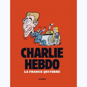 Charlie Hebdo, La France qui vibre