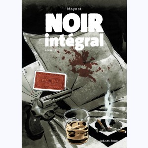 Noir Intégral : Tome 2