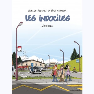 Les indociles, L'intégrale