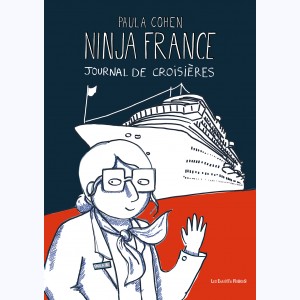 Ninja France, Journal de croisières