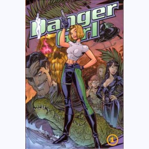 Danger Girl : Tome 1