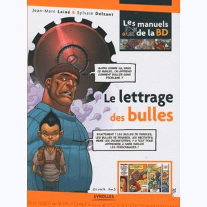 Les manuels de la BD : Tome 7, Le lettrage des bulles