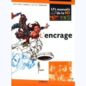 Les manuels de la BD : Tome 5, L'encrage