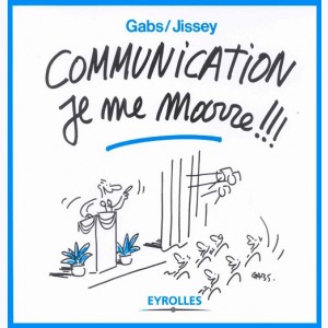 ... je me marre !!!, Communication je me marre !!! : 