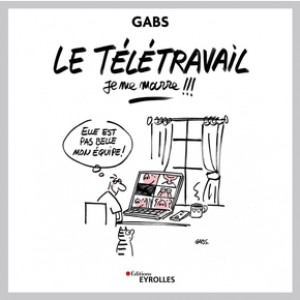 ... je me marre !!!, Le télétravail, je me marre !!!