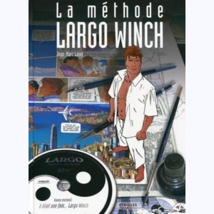 Largo Winch, La méthode Largo Winch