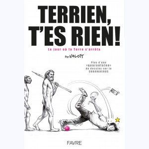 Terrien, t'es rien, Le jour où la Terre s'arrêta