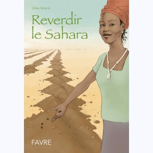 Reverdir le Sahara