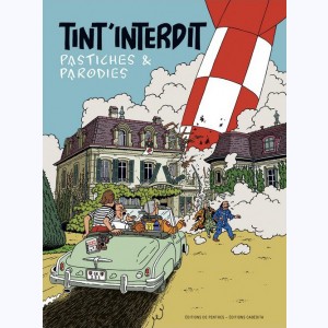 Tintin (Pastiche, Parodies, Pirates), Tint'interdit