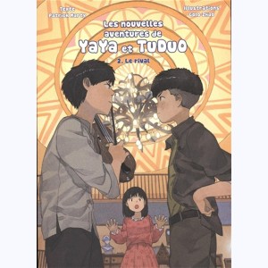 Les nouvelles aventures Yaya et Tuduo : Tome 2, Le rival