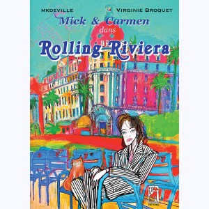 Rolling Riviera, Mick & Carmen