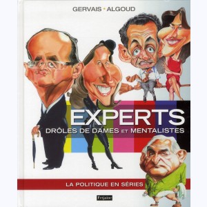 La politique en séries, Experts, drôle de dames et mentalistes