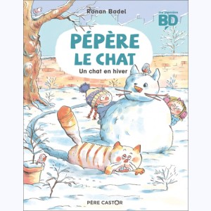 Pépère le chat : Tome 5, Un chat en hiver