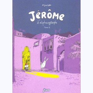 Jérôme d'alphagraph : Tome 2