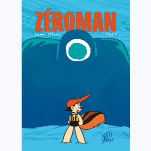 ZéroMan : Tome 1