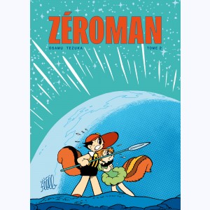 ZéroMan : Tome 2