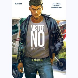 Mister No Revolution : Tome 3, Amazonie