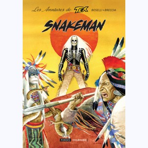 Les aventures de Tex : Tome 4, Snakeman