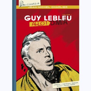 Guy Lebleu : Tome 1, Allo D.M.A