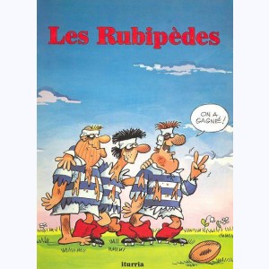 Les rubipèdes : Tome 1, On a gagné...