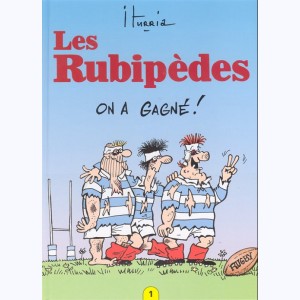 Les rubipèdes : Tome 1, On a gagné...