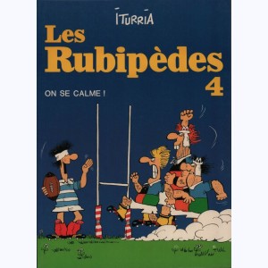 Les rubipèdes : Tome 4, On se calme