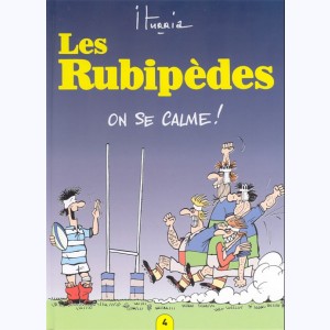 Les rubipèdes : Tome 4, On se calme