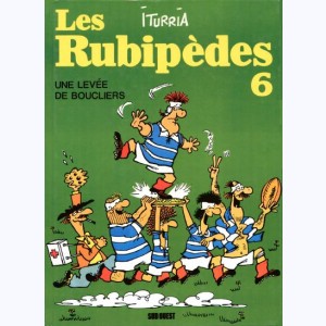 Les rubipèdes : Tome 6, Une levée de boucliers