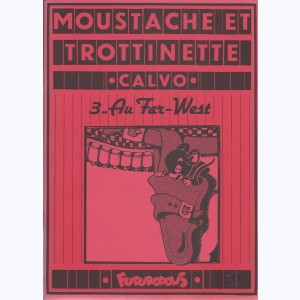 Moustache et Trottinette : Tome 3, Au Far-West