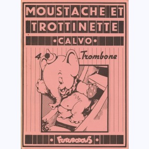 Moustache et Trottinette : Tome 4, Trombone