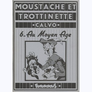 Moustache et Trottinette : Tome 6, Au Moyen Age