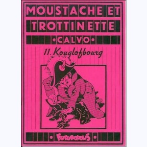 Moustache et Trottinette : Tome 11, Kouglofbourg