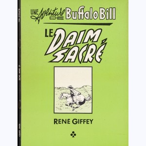 Buffalo Bill : Tome 2, Le daim sacré