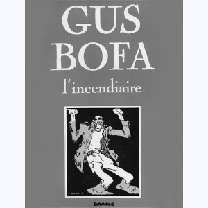 Gus Bofa, l'incendiaire