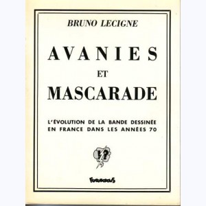 Avanies et mascarades, L'évolution de la bande dessinée en France dans les années 70